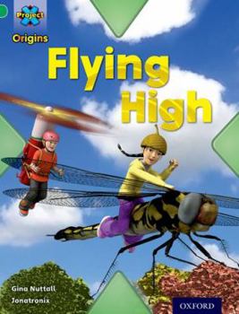 Paperback Project X Origins: Green Book Band, Oxford Level 5: Flight: Flying High Book