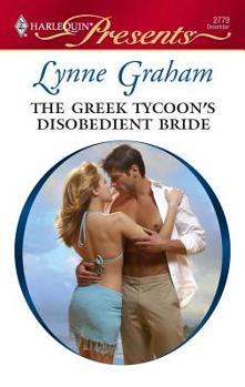 Mass Market Paperback The Greek Tycoon's Disobedient Bride Book
