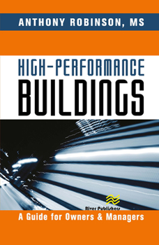 Paperback High-Performance Buildings: A Guide for Owners & Managers Book