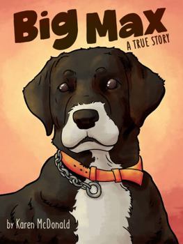 Paperback Big Max A True Story Book