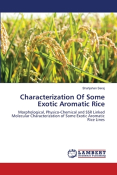 Paperback Characterization Of Some Exotic Aromatic Rice Book