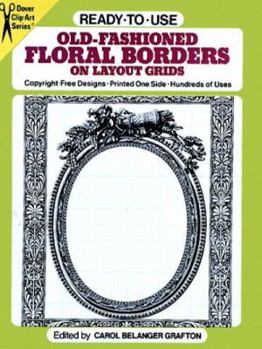 Paperback Ready-To-Use Old-Fashioned Floral Borders on Layout Grids Book