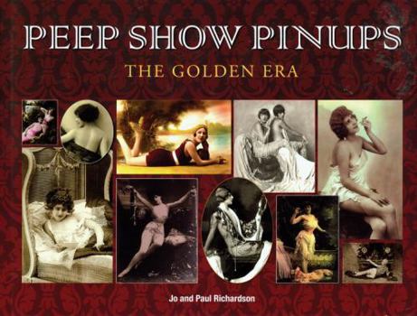 Hardcover Peep Show Pinups, The Golden Era Book