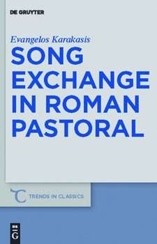 Hardcover Song Exchange in Roman Pastoral Book