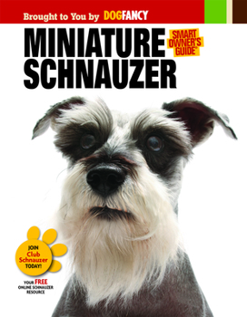 Miniature Schnauzer - Book  of the Smart Owner's Guide