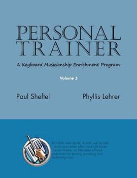 Paperback Personal Trainer: A Keyboard Musicianship Enrichment Program, Volume 5 Book