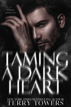 Paperback Taming A Dark Heart: A Hitman Dark Romance Book