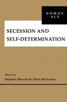 Hardcover Secession and Self-Determination: Nomos XLV Book
