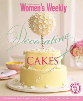 Decorating Cakes - Book  of the Women's Weekly