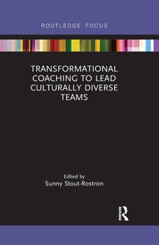 Paperback Transformational Coaching to Lead Culturally Diverse Teams Book