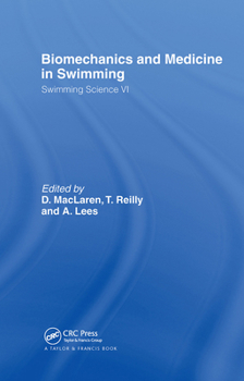 Hardcover Biomechanics and Medicine in Swimming V1 Book