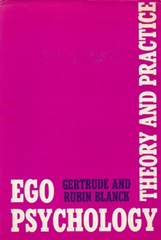 Hardcover Ego Psychology: Theory and Practice Book