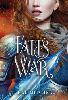 Fate's War - Book #3 of the Her Dark Destiny