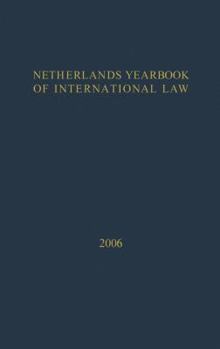 Hardcover Netherlands Yearbook of International Law - 2006 Book