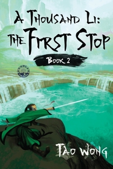 Paperback A Thousand Li: The First Stop: Book 2 of A Thousand Li Book