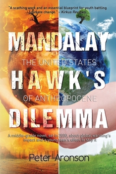 Paperback Mandalay Hawk's Dilemma: The United States of Anthropocene Book