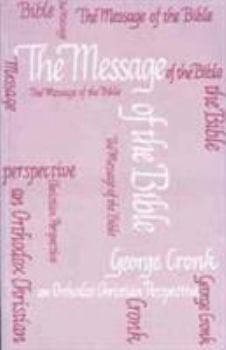 Paperback The Message of the Bible: An Orthodox Christian Perspective Book