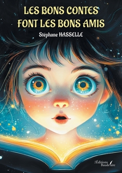 Paperback Les bons contes font les bons amis [French] Book