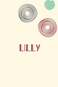 Lilly: Personnalized notebook for girls & Women: Pretty Vintage lined journal for Diary, Composition, school notes, Journaling, Writing, Planning.