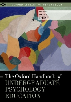 Hardcover The Oxford Handbook of Undergraduate Psychology Education Book