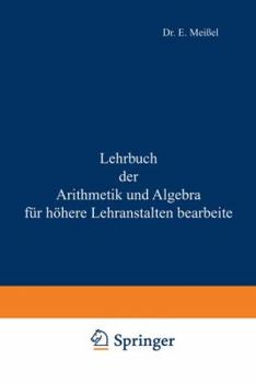 Paperback Lehrbuch der Arithmetik und Algebra F?r H?here Lehranstaltenglish [German] Book