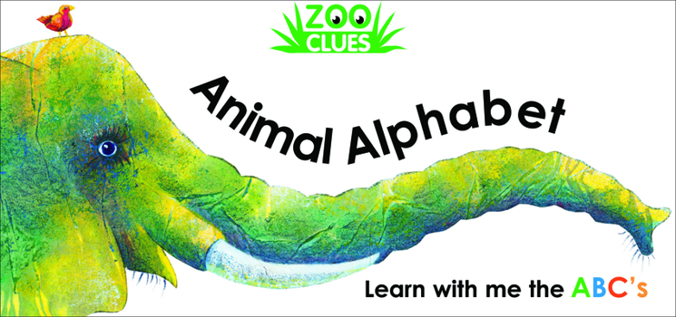 Board book Zoo Clues: Animal Alphabet Book