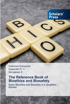 Paperback The Reference Book of Bioethics and Biosafety Book
