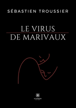 Paperback Le virus de Marivaux [French] Book