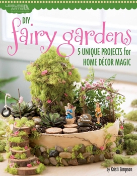 Paperback DIY Fairy Garden: 5 Unique Projects for Home Decor Magic Book