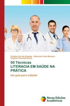 Paperback 50 Técnicas LITERACIA EM SAÚDE NA PRÁTICA [Portuguese] Book