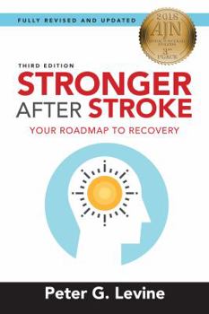 Paperback Stronger After Stroke: Your Roadmap to Recovery Book