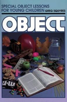 Paperback Special Object Lessons for Young Children Book