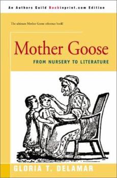 Paperback Mother Goose: From Nursery to Literature Book