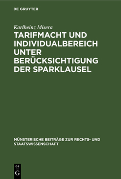 Hardcover Tarifmacht und Individualbereich unter Berücksichtigung der Sparklausel [German] Book