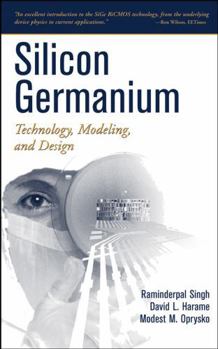 Hardcover Silicon Germanium: Technology, Modeling, and Design Book