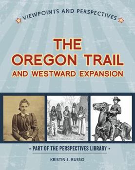 Library Binding Viewpoints on the Oregon Trail and Westward Expansion Book
