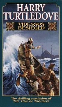 Videssos Besieged - Book #4 of the Time of Troubles