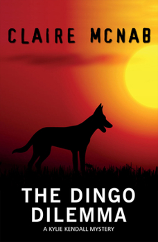The Dingo Dilemma - Book #4 of the Kylie Kendall Mysteries
