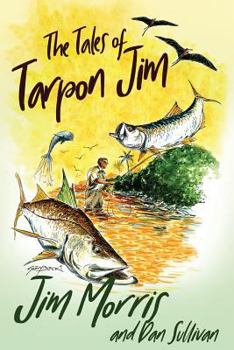 Paperback The Tales of Tarpon Jim Book