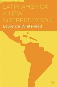 Latin America: A New Interpretation (Studies of the Americas)