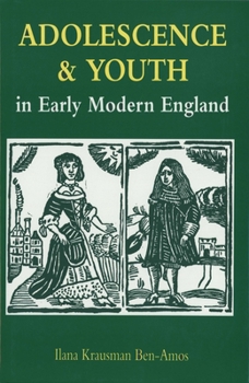 Paperback Adolescence and Youth in Early Modern England Book