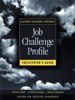 Paperback Job Challenge Profile, Includes Sample Copy of Participant's Workbook: Facilitator's Guide and Participant's Workbook [With A Copy of the Participant' Book