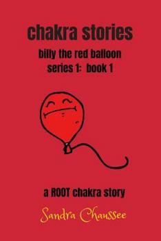Paperback chakra stories: billy the red balloon - series 1, book 1 Book