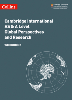 Paperback Collins Cambridge International as & a Level - Cambridge International as & a Level Global Perspectives and Research Workbook: Global Perspectives Wor Book