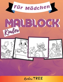 Paperback Kinder Malblock - Für Mädchen: Ausmal-Buch für Jungen und Mädchen mit 40 tollen Motiven, Lerne für Kinder ab 2 Jahren malen [German] Book