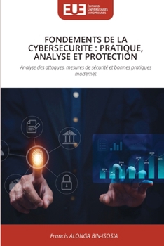 Paperback Fondements de la Cybersecurite: Pratique, Analyse Et Protection [French] Book