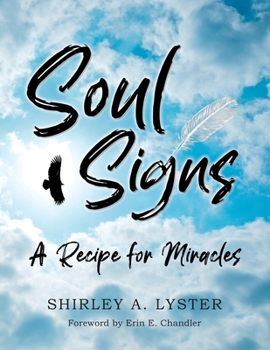 Paperback Soul Signs: A Recipe for Miracles Book