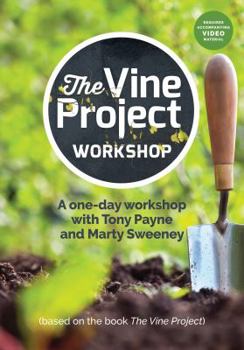 Paperback The Vine Project Workshop Book