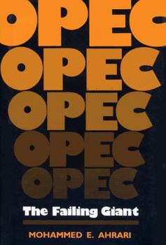 Hardcover OPEC: The Failing Giant Book