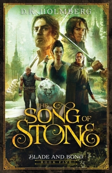 The Song of Stone (Blade and Bone)